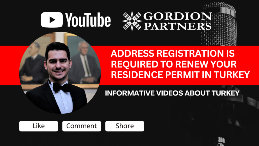 Address registration is required to renew your residence permit in Turkey