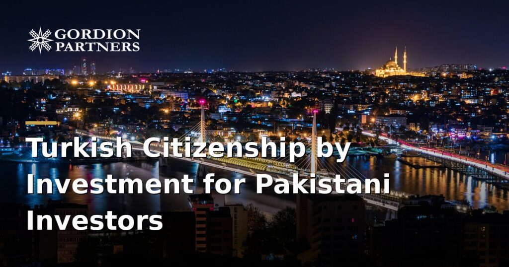 turkish-citizenship-by-investment-for-pakistani-investors