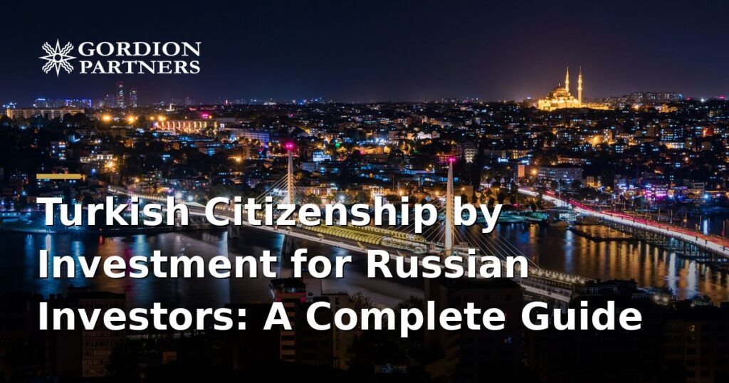turkish-citizenship-by-investment-for-russian-investors