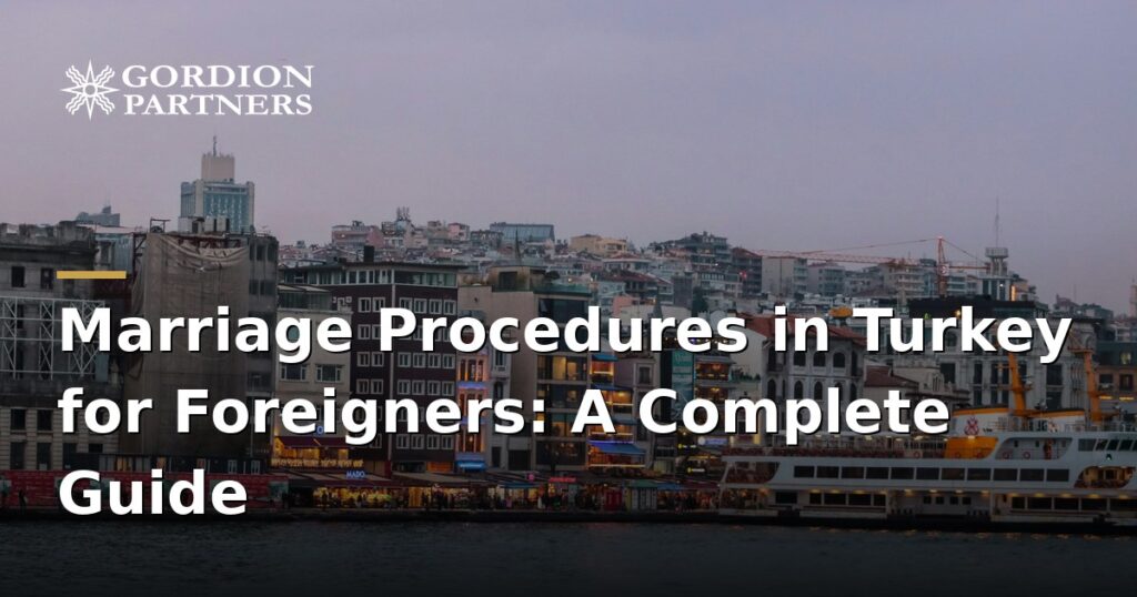 marriage-procedures-in-turkey-for-foreigners