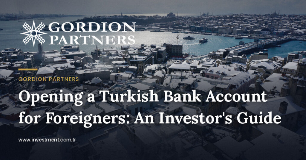 opening-a-turkish-bank-account-as-a-foreign-investor